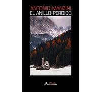 El anillo perdido. Cinco investigaciones de Rocco Schiavone (Subjefe Rocco Schiavone)