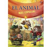 El animal más especial/ The Most Special Animal: Un Cuento Sobre Diversidad Funcional: 6