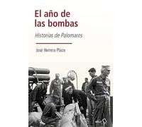 El año de las bombas: Historias de Palomares: 346