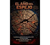 El Año del Espejo
