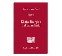EL AÑO LITÚRGICO Y EL CALENDARIO: 247