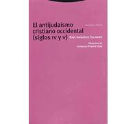 El antijudaísmo cristiano occidental (siglos IV y V)