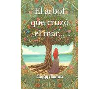 El árbol que cruzó el mar