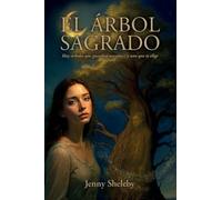 EL ÁRBOL SAGRADO: Hay árboles que guardan secretos... y uno que te elige