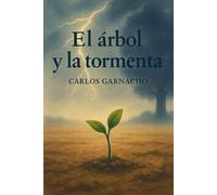 El árbol y la tormenta