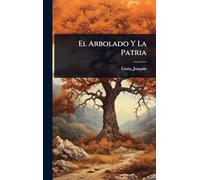 El Arbolado Y La Patria