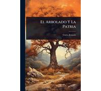 El Arbolado Y La Patria