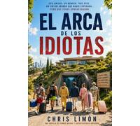 EL ARCA DE LOS IDIOTAS