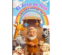 EL ARCA DE NOE: LIBRO PARA COLOREAR