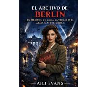 EL ARCHIVO DE BERLÍN