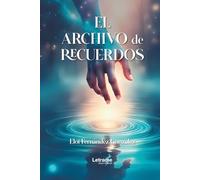 El archivo de recuerdos: 01