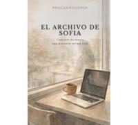 El Archivo de SofIA: Cartas entre dos tiempos