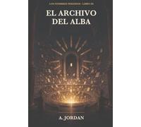 El archivo del alba