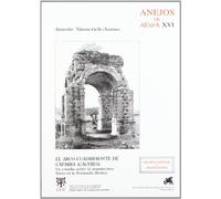 El arco cuadrifonte de Cáparra (Cáceres): Un estudio sobre la arquitectura Flavia en la Península Ibérica: 16