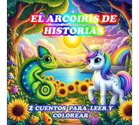 EL ARCOIRIS DE HISTORIAS: 2 CUENTOS PARA COLOREAR