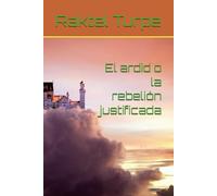 El ardid o la rebelión justificada: 1