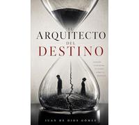 El Arquitecto del Destino
