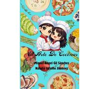 El Arte De Cocinar