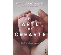 El arte de crearte: Desde el embarazo al parto
