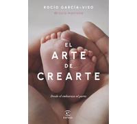 El arte de crearte: Desde el embarazo al parto