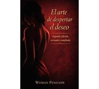 El arte de despertar el deseo