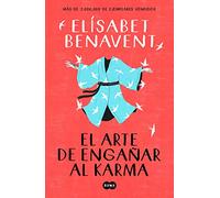 El arte de engañar al karma/ The Art of Cheating Karma