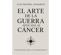 EL ARTE DE LA GUERRA APLICADA AL CÁNCER