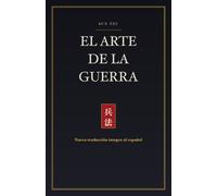 El Arte de la Guerra: Nueva traducción íntegra al español