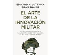 Edward N Luttwak Arte de la Innovación Militar, El (Tascabile)