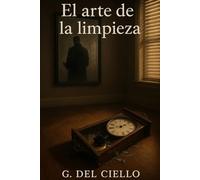 El Arte de la Limpieza