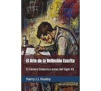 El Arte de la Reflexión Escrita: El Género Didáctico antes del Siglo XX