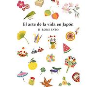 El arte de la vida en Japón / The Art of Japanese Living