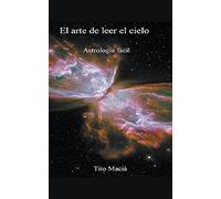 El Arte de Leer el Cielo
