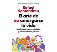 Rafael Santandr El arte de no amargarse la vida / The Art of Not Bei (Tascabile)
