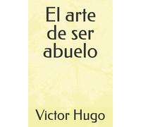 El arte de ser abuelo