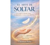 El Arte de Soltar: 10