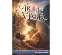 EL ARTE DE VIVIR: La historia de Dios dándole Vida al ser humano