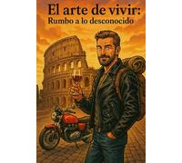 "El arte de vivir": Rumbo a lo desconocido