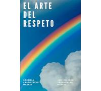 El Arte del Respeto