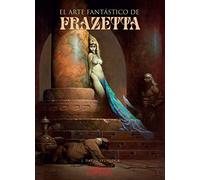 El Arte Fantástico de Frazetta