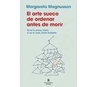 MARGARETA MAGNU El arte sueco de ordenar antes de morir / The Gentle (Tascabile)