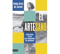 El arteSano: Cómo mirar el arte para comprender tus emociones