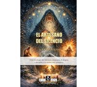 EL ARTESANO DEL SILENCIO