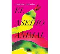 El asedio animal