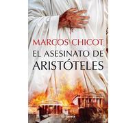 El asesinato de Aristóteles (Novela histórica) / The Murder of Aristotle (A Historical Novel)