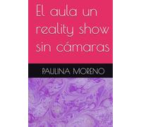 El aula un reality show sin cámaras