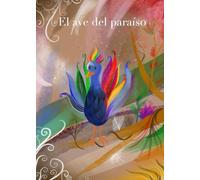 El ave del paraiso