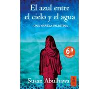 El azul entre el cielo y el agua: 10
