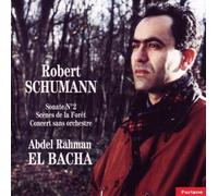El Bacha,Abdel Rahman - Sonate 2/Waldszenen