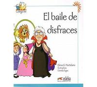 El Baile De Disfraces: El baile de disfraces (reader level 1)